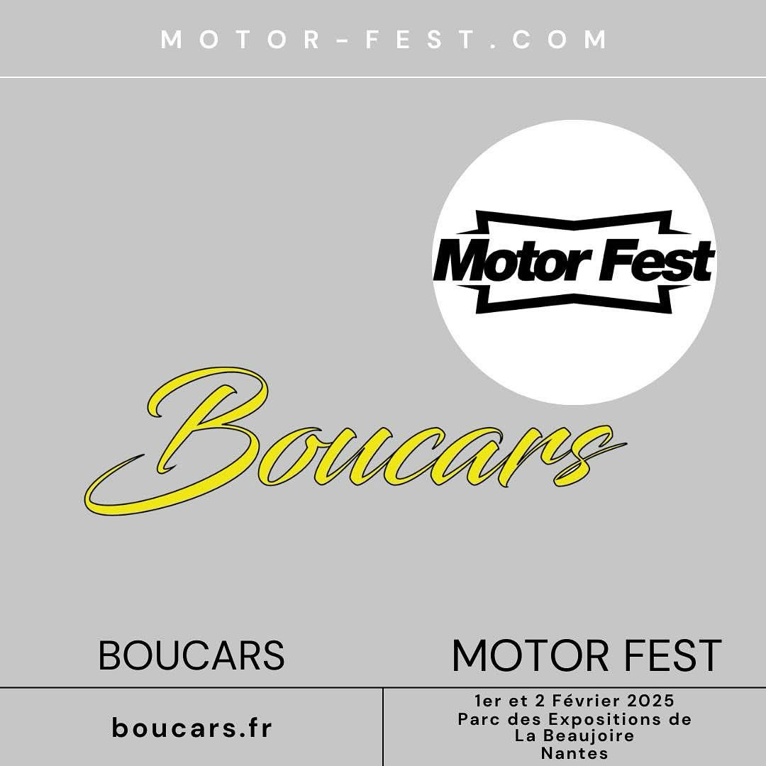🔥 Rendez-vous au Motor Fest Nantes les 1er et 2 février 2025 au Parc des Expositions de la Beaujoire sur le stand @bouccars et découvrez :